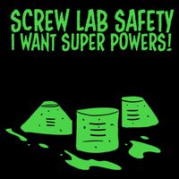 Screw Lab Safety I Want Superpowers Tall Sweatshirt