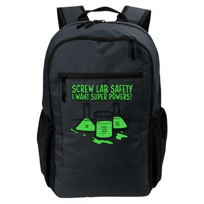 Screw Lab Safety I Want Superpowers Daily Commute Backpack