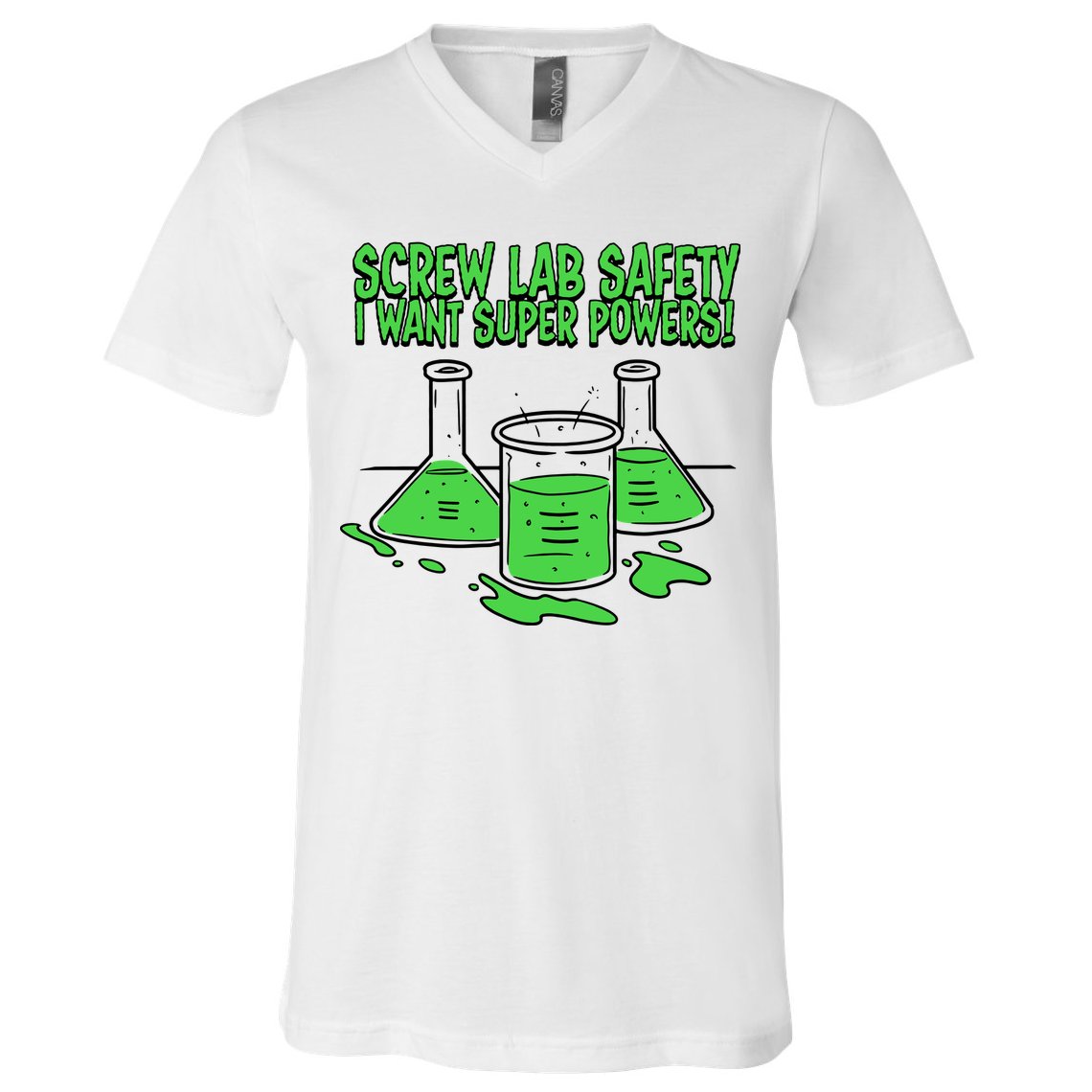Screw Lab Safety I Want Superpowers V-Neck T-Shirt