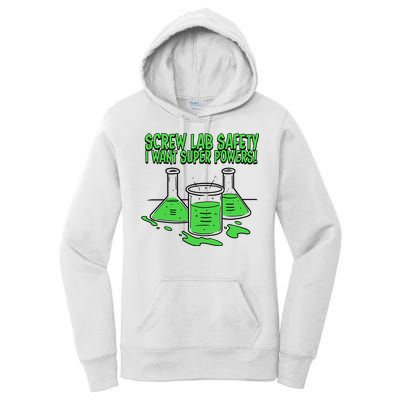 Screw Lab Safety I Want Superpowers Women's Pullover Hoodie