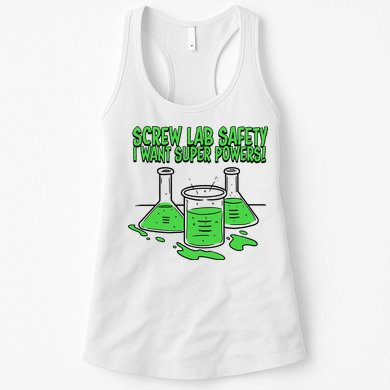 Screw Lab Safety I Want Superpowers Womens Tank Top