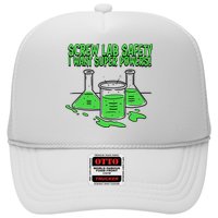 Screw Lab Safety I Want Superpowers Trucker Hat