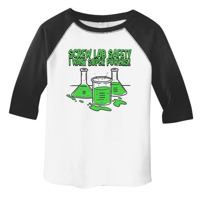 Screw Lab Safety I Want Superpowers Toddler Fine Jersey T-Shirt