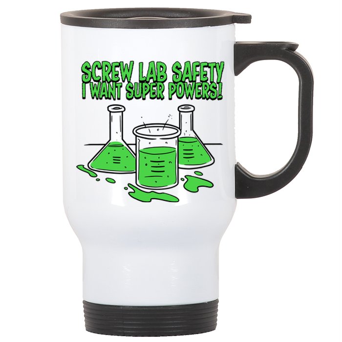 Screw Lab Safety I Want Superpowers Stainless Steel Travel Mug