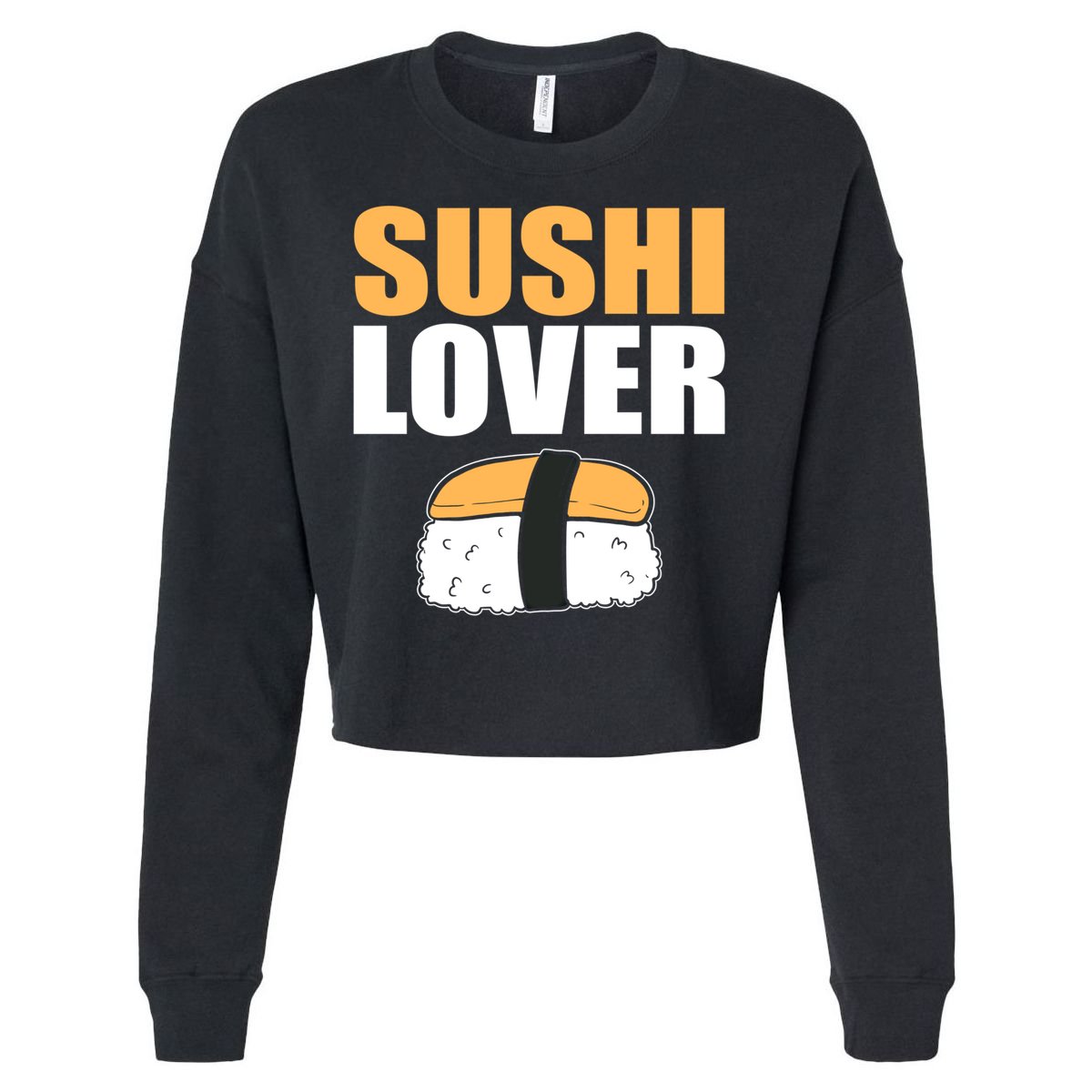 Sushi Lover Sushi Lover Gift Cropped Pullover Crew