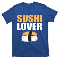 Sushi Lover Sushi Lover Gift T-Shirt