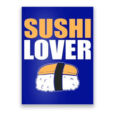 Sushi Lover Sushi Lover Gift Poster