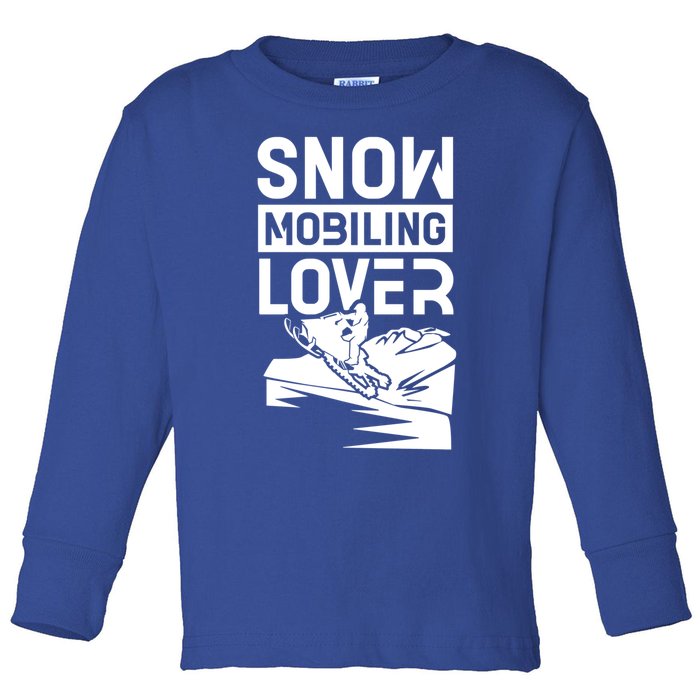 Snowmobiling Lover Snowmobiles Snowmobile Driver Rider Gift Toddler Long Sleeve Shirt