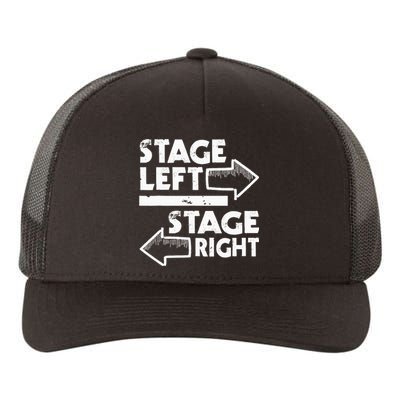 Stage Left Stage Right Actor Actress Theater Acting Yupoong Adult 5-Panel Trucker Hat