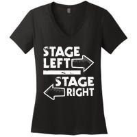 Stage Left Stage Right Actor Actress Theater Acting Women's V-Neck T-Shirt