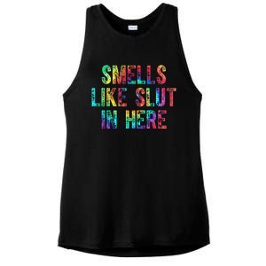 Smells Like Slut In Here Tie Dye Offensive Funny Adult Humor Ladies PosiCharge Tri-Blend Wicking Tank