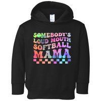 Somebody's Loudmouth Softball Mama Funny Mom Mother's Day Toddler Hoodie