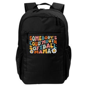 Somebody's Loudmouth Softball Mama Mothers Day Daily Commute Backpack