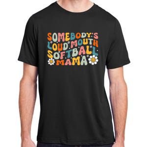 Somebody's Loudmouth Softball Mama Mothers Day Adult ChromaSoft Performance T-Shirt