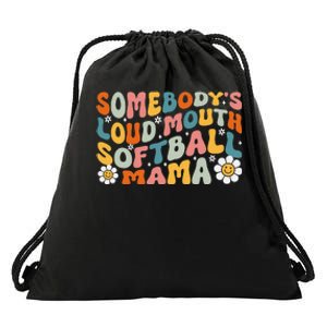 Somebody's Loudmouth Softball Mama Mothers Day Drawstring Bag