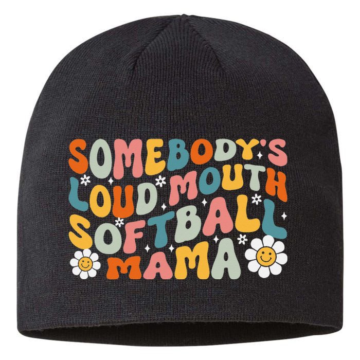 Somebody's Loudmouth Softball Mama Mothers Day Sustainable Beanie