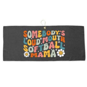 Somebody's Loudmouth Softball Mama Mothers Day Large Microfiber Waffle Golf Towel