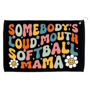 Somebody's Loudmouth Softball Mama Mothers Day Grommeted Golf Towel