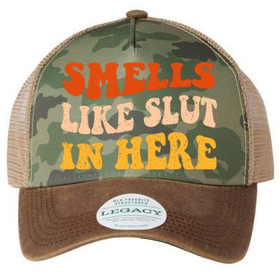 Smells Like Slut In Here Legacy Tie Dye Trucker Hat