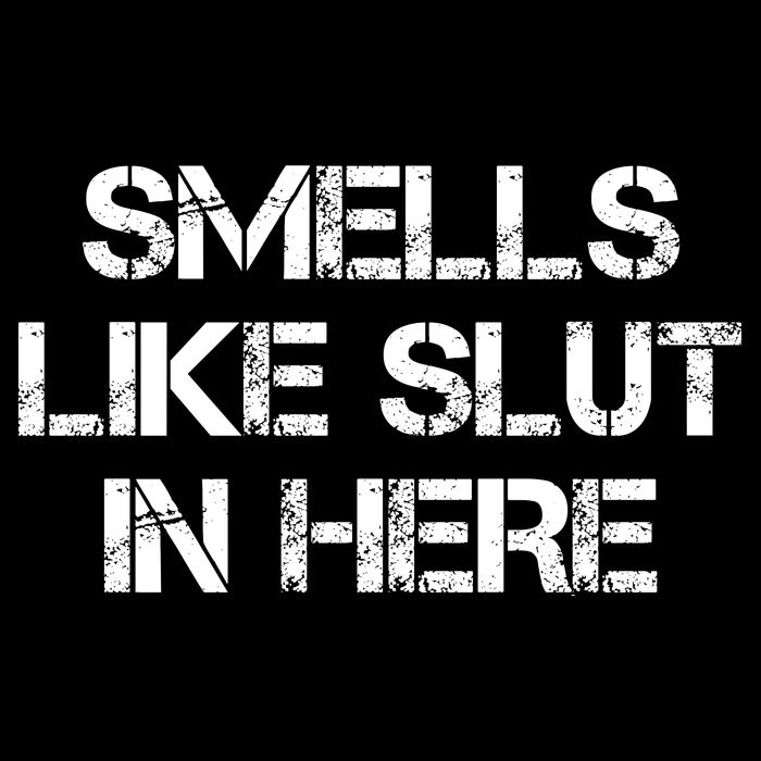 Smells Like Slut In Here Funny Humor Cooling Performance Crew T-Shirt
