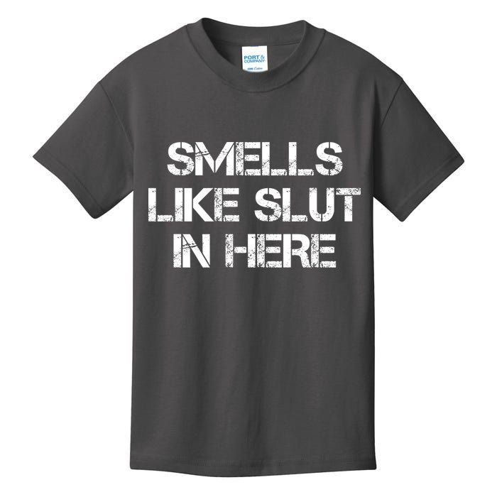 Smells Like Slut In Here Funny Humor Kids T-Shirt
