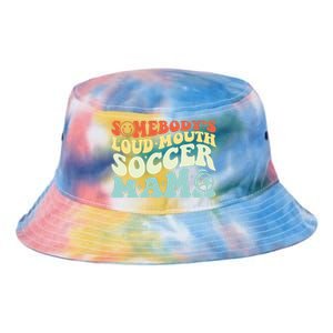 Somebody's Loudmouth Soccer Mama, Soccer Mothers Day Tie Dye Newport Bucket Hat