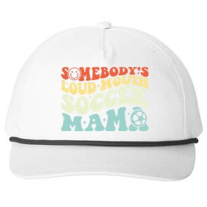 Somebody's Loudmouth Soccer Mama, Soccer Mothers Day Snapback Five-Panel Rope Hat