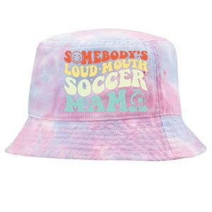 Somebody's Loudmouth Soccer Mama, Soccer Mothers Day Tie-Dyed Bucket Hat