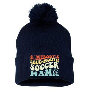 Somebody's Loudmouth Soccer Mama, Soccer Mothers Day Pom Pom 12in Knit Beanie