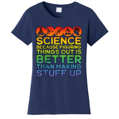 Science Lover Science Teacher Science Is Real Science Women's T-Shirt