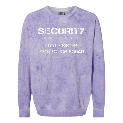 Security Little Sister Protection Squad Big Brother Siblings Colorblast Crewneck Sweatshirt