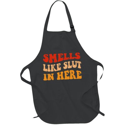 Smells Like Slut In Here Apron