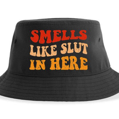 Smells Like Slut In Here Sustainable Bucket Hat