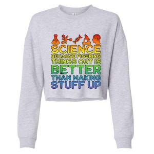 Science Lover Science Student Chemistry Funny Science  Cropped Pullover Crew