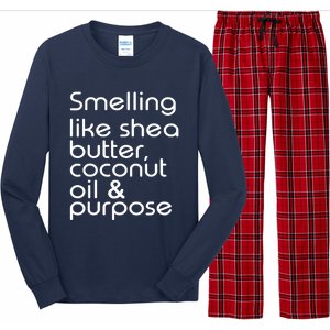 Smelling Like Shea Butter Coconut Oil Purpose Long Sleeve Pajama Set