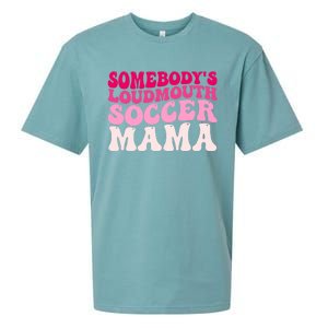 Somebody's Loudmouth Soccer Mama Mothers Day Groovy Mom Sueded Cloud Jersey T-Shirt