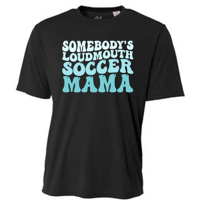 Somebody's Loudmouth Soccer Mama Mothers Day Groovy Mom Cooling Performance Crew T-Shirt