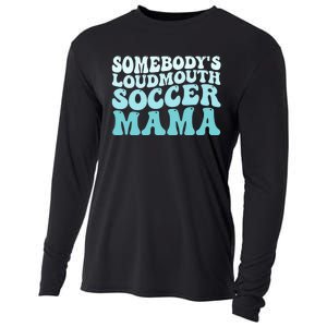 Somebody's Loudmouth Soccer Mama Mothers Day Groovy Mom Cooling Performance Long Sleeve Crew