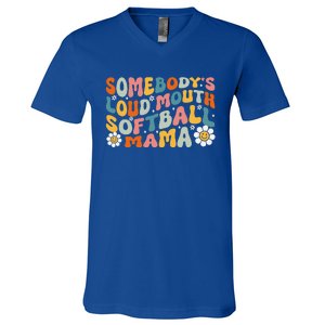 Somebody's Loudmouth Softball Mama Mothers Day V-Neck T-Shirt