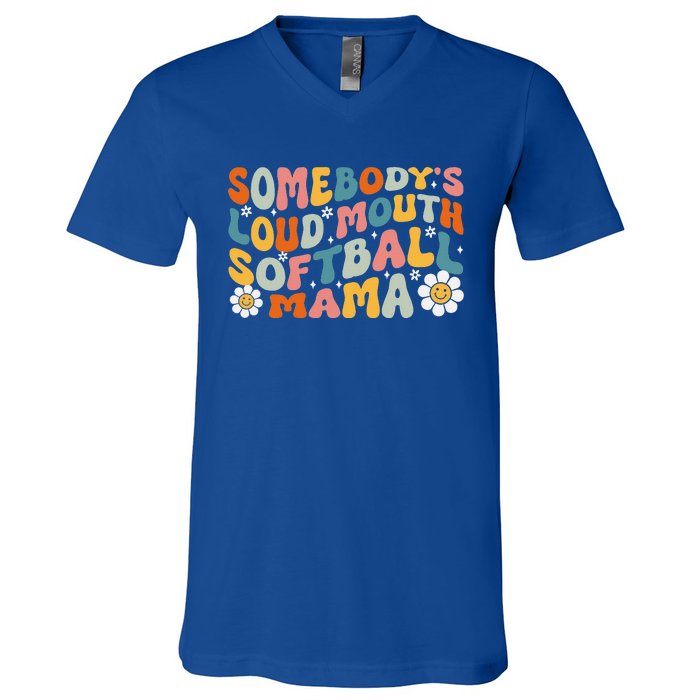 Somebody's Loudmouth Softball Mama Mothers Day V-Neck T-Shirt