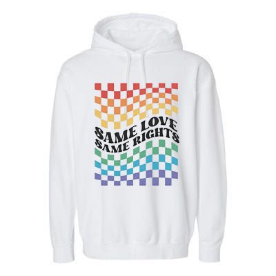 Same Love Same Rights Pride Month Love Is Love LGBTQ LGBT Garment-Dyed Fleece Hoodie