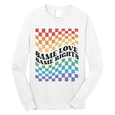 Same Love Same Rights Pride Month Love Is Love LGBTQ LGBT Long Sleeve Shirt