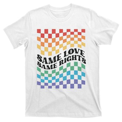 Same Love Same Rights Pride Month Love Is Love LGBTQ LGBT T-Shirt