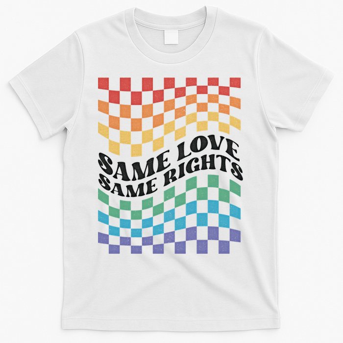 Same Love Same Rights Pride Month Love Is Love LGBTQ LGBT T-Shirt