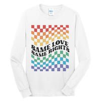 Same Love Same Rights Pride Month Love Is Love LGBTQ LGBT Tall Long Sleeve T-Shirt