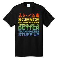 Science Lover Science Student Chemistry Funny Science Tall T-Shirt