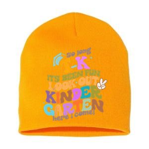 So Long Transitional Kindergarten Grad Look Out Kindergarten Short Acrylic Beanie