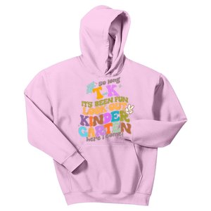 So Long Transitional Kindergarten Grad Look Out Kindergarten Kids Hoodie