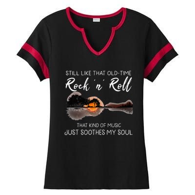 Still Like That Old Time Rock N Roll Music Guitar Ladies Halftime Notch Neck Tee