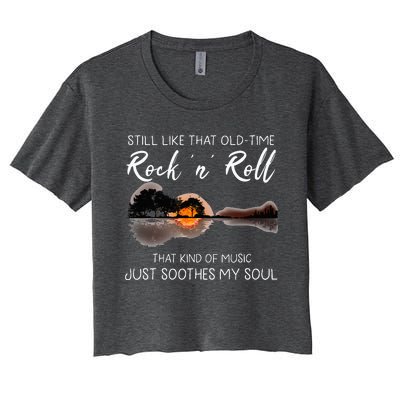 Still Like That Old Time Rock N Roll Music Guitar Women's Crop Top Tee